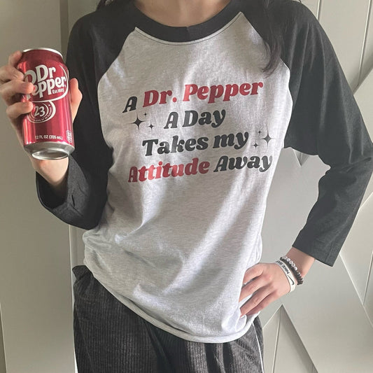 A Dr. Pepper a Day T-Shirt