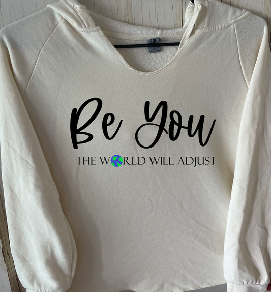 Be You Hoodie