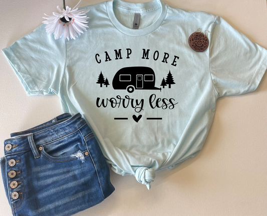 Camp More Worry Less T-Shirt