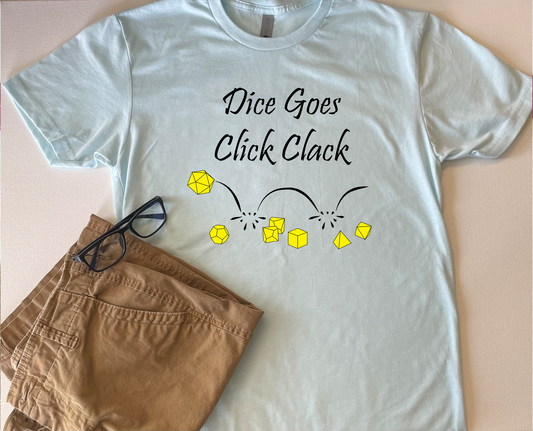 Dice Go Click Clack T-shirt