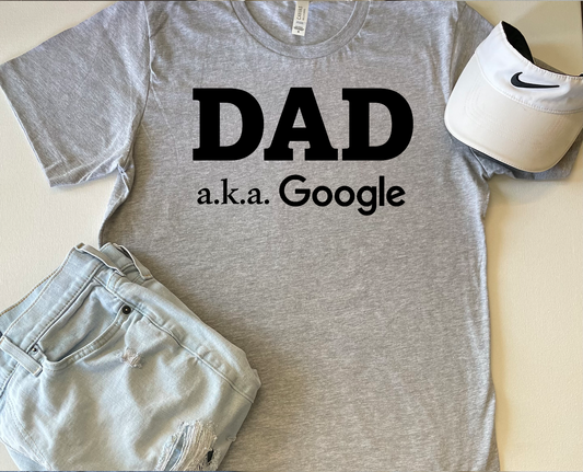 Dad A.K.A. Google T-Shirt