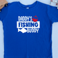 Daddy's Fishing Buddy Toddler Shirt