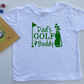 Daddy's Golfing Buddy Toddler Shirt