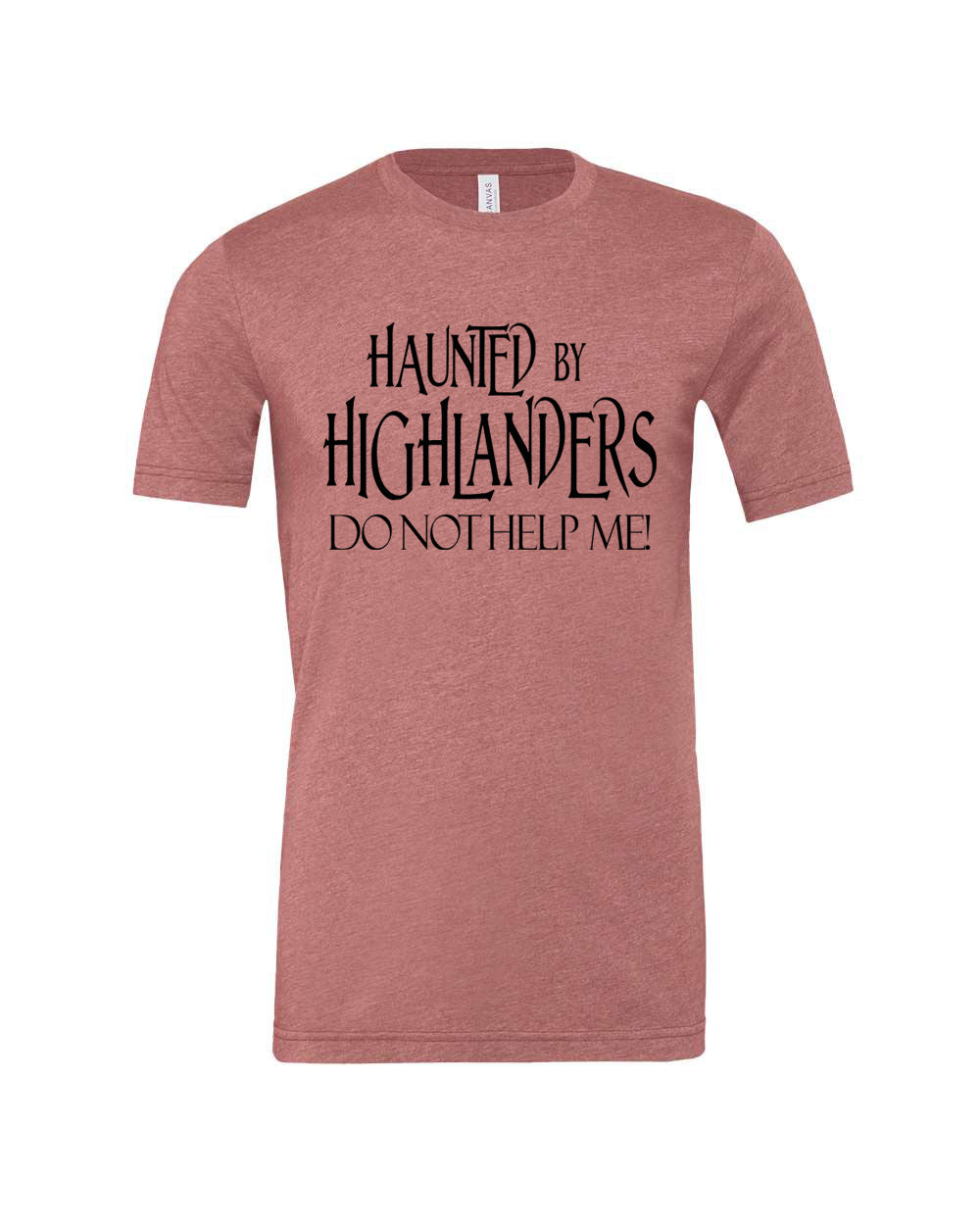 Haunted by Highlanders  L.L. Muir Unisex T-Shirt