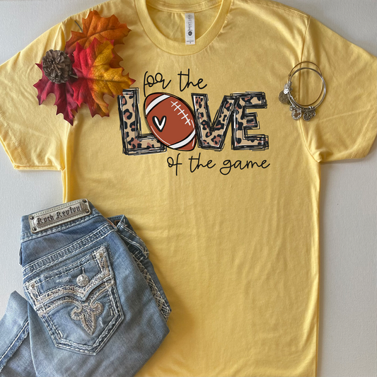 For the Love of the Game T-Shirt