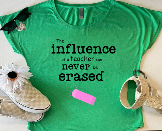A Teacher's Influence T-shirt
