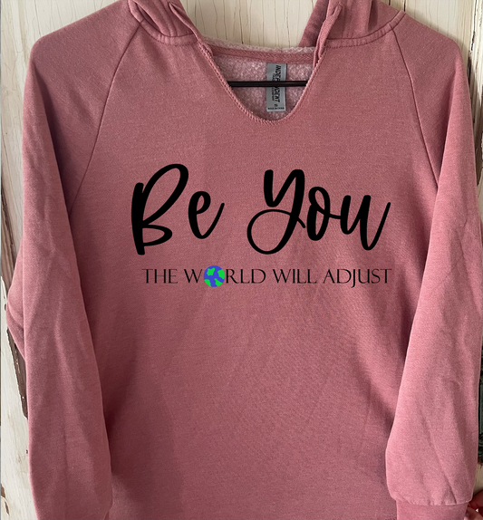 Be You Hoodie