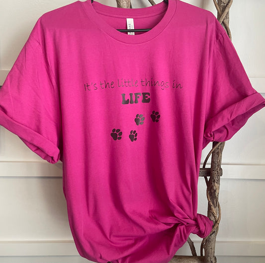 It's the Little Things in Life T-Shirt